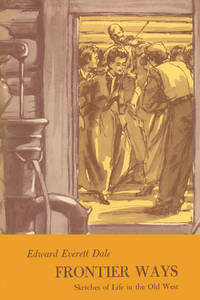 cover of Frontier Ways: Sketches of Life in the Old West (Personal Narratives of the West)