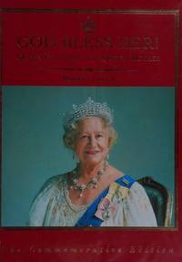 God Bless Her! Queen Elizabeth the Queen Mother by Robert Lacey