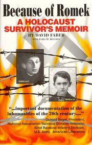 Because of Romek: A Holocaust Survivor's Memoir