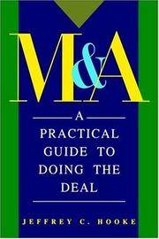 M & A: A Practical Guide to Doing the Deal
