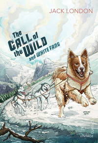 cover of The Call of the Wild and White Fang (Vintage Children's Classics)