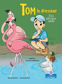 Mes Amis Les Oiseaux (Tom l'Entraneur) (French Edition)