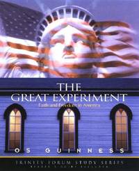 The Great Experiment: Faith and Freedom in America