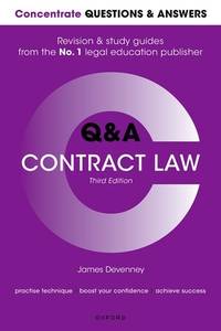 Concentrate Questions and Answers Contract Law: Law Q&a Revision and Study Guide