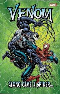 Venom: Along Came a Spider... (Venom: Along Came a SpiderÂ
(New Printing))
