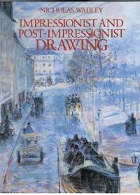 Impressionist and Post-Impressionist Drawing by Wadley, Nicholas