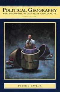 Political Geography : World-Economy, Nation-State and Locality : Third edition by Peter J Taylor - Paperback - 0 - from afinebookshop (SKU: 065853)