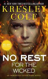 No Rest for the Wicked (3) (Immortals After Dark)