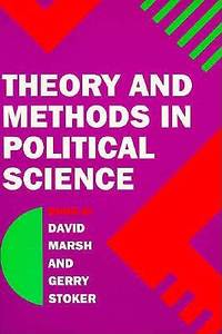 Theory and Methods in Political Science