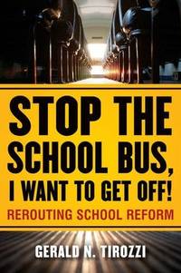 Stop the School Bus: Getting Education Reform Back on Track