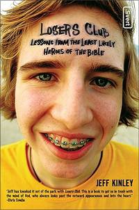The Losers Club: Lessons from the Least Likely Heroes of the Bible (invert)