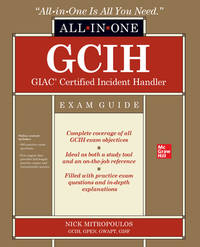 GCIH GIAC Certified Incident Handler All-in-One Exam Guide (CERTIFICATION & CAREER - OMG)