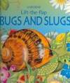 Bugs and Slugs Lift-the-Flap