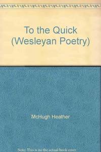 to the quick