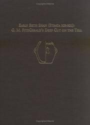 Early Beth Shan (Strata XIX-XIII): G.M. Fitzgerald's Deep Cut on the Tell (University Museum...