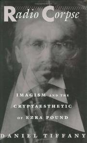 RADIO CORPSE; IMAGISM AND THE CRYPTAESTHETIC OF EZRA POUND