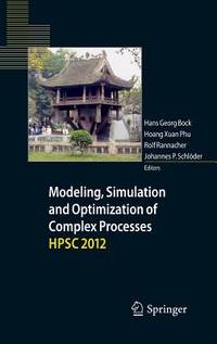 Modeling, Simulation and Optimization of Complex Processes - HPSC 2012: Proceedings of the Fifth...