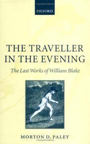 The Traveller in the Evening: the Last Works of William Blake