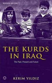 The Kurds in Iraq - Revised Edition: The Past, Present and Future