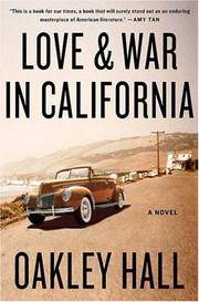 Love and War in California: A Novel