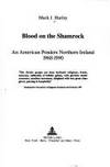 Blood on the Shamrock (American University Studies Series IX, History)