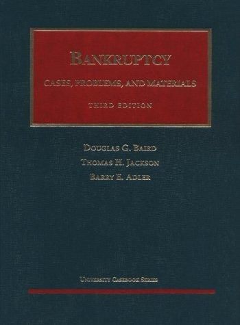 Bankruptcy Case Problems And Materials University