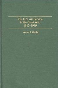 The Us Air Service In the Great War