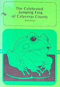 image of The Celebrated Jumping Frog of Calaveras County (Tale Blazers: American Literature)