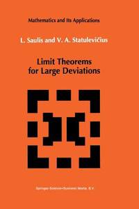 Limit Theorems for Large Deviations (Mathematics and its Applications, 73)