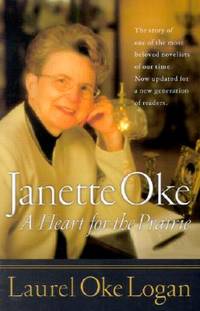 Janette Oke: A Heart for the Prairie