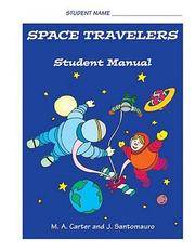 Space Travelers (Student Manual)