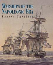 Warships of the Napoleonic Era (Chatham Pictorial Histories) by Robert Gardiner - 2000