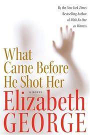 image of What Came Before He Shot Her: *Signed*