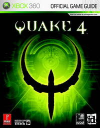 Quake 4 (Xbox 360) (Prima Official Game Guide) by Bryan Stratton - 2005-11-29