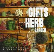 GIFTS FROM THE HERB GARDEN by Tolley, Emilie & Mead, Chris - 1991