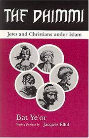 The Dhimmi: Jews & Christians Under Islam