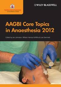 AAGBI CORE TOPICS IN ANAESTHESIA 2012 (PB 2012)