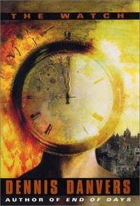 The Watch by Danvers, Dennis