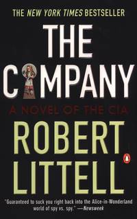 The Company: A Novel of the CIA by Robert Littell - 2003-03-25