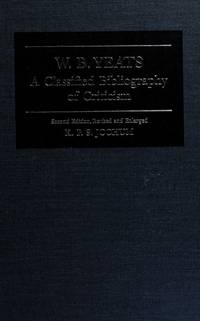 W. B. Yeats: A Classified Bibliography of Criticism