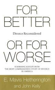 For Better or for Worse: Divorce Reconsidered