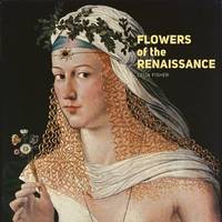 Flowers Of the Renaissance