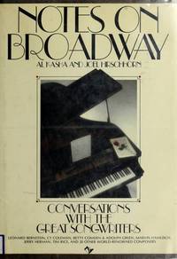 Notes on Broadway : Conservations with the Great Songwriters