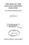 The Rise of the English Shipping Industry in the Seventeenth and Eighteenth Centuries