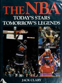 The NBA Today's Stars Tomorrow's Legends