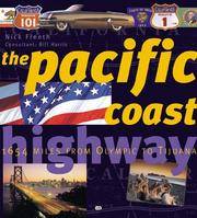 Pacific Coast Highway: 2,066 Miles from Olympia to Tijuana (Purple Book) Freeth, Nick