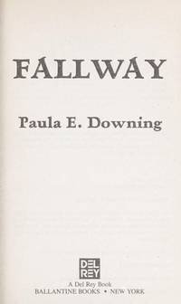 Fallway by Paula E. Downing - 1992