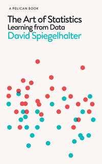 The Art of Statistics: Learning from Data (Pelican Books)