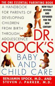 Dr. Spock's Baby and Child Care Seventh Edition