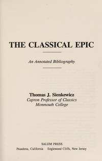 CLASSICAL EPIC  An Annotated Bibliography